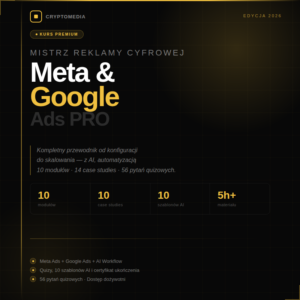 Mistrz Reklamy Cyfrowej: Meta & Google Ads PRO 2026